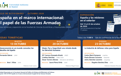 Organizamos un ciclo de conferencias sobre España en el orden internacional: el papel de su fuerzas armadas